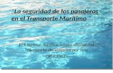 La seguridad de los pasajeros en el Transporte Marítimo. El Régimen Jurídico Internacional del Transporte de Viajeros por mar CRUCEROS.