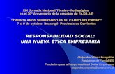 RESPONSABILIDAD SOCIAL: UNA NUEVA ÉTICA EMPRESARIA Alejandro Ulises Zengotita Presidente de FundaRES Fundación para la Responsabilidad Social Empresaria.