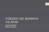 CÓDIGO DE BARRAS VS RFID Marcela Narváez Melissa Alemán.