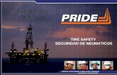 1 TIRE SAFETY SEGURIDAD DE NEUMATICOS SAFETY is the number 1 value of the company!!! Louis Raspino, President & CEO Pongan los Altavoces Pongan los Altavoces.