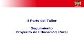 II Parte del Taller Seguimiento Proyecto de Educación Rural.