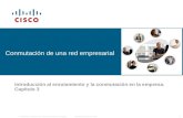 © 2006 Cisco Systems, Inc. Todos los derechos reservados.Información pública de Cisco 1 Conmutación de una red empresarial Introducción al enrutamiento.