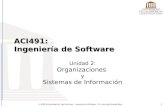 1  2008 Universidad de Las Américas - Ingeniería de Software : Dr. Juan José Aranda Aboy ACI491: Ingeniería de Software Unidad 2: Organizaciones y Sistemas.