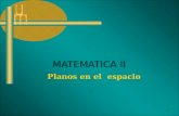 MATEMATICA II 3 1 Planos en el espacio. Ingeniería Agronómica - UCV Planos en el espacio.