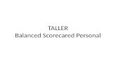 TALLER Balanced Scorecared Personal. Contenido 1.Presentación del grupo 2.Introducción BSC 3.Misión, visión, valores, funciones personales, factores de.