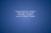 EVALUACION DE TRABAJO COMISION DIOCESANA PASTORAL JUVENIL SOLOLÁ-CHIMALTENANGO.