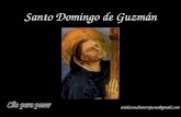 Santo Domingo de Guzmán Fiesta: 31 de julio unidosenelamorajesus@gmail.com.