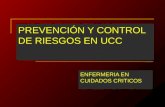 PREVENCIÓN Y CONTROL DE RIESGOS EN UCC ENFERMERIA EN CUIDADOS CRITICOS.