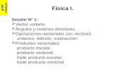 Física I. UTP FIMAAS Sesión Nº 1:  Vector unitario.  Ángulos y cosenos directores.  Operaciones vectoriales con vectores unitarios: Adición, sustracción.