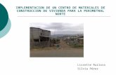 IMPLEMENTACION DE UN CENTRO DE MATERIALES DE CONSTRUCCION DE VIVIENDA PARA LA PERIMETRAL NORTE Lissette Ruilova Silvia Pérez.