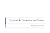 Teoría de la Comunicación Política Martín Echeverría.