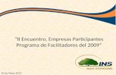 “II Encuentro, Empresas Participantes Programa de Facilitadores del 2009” 23 de Mayo 2012.