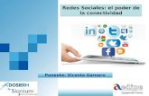 Redes Sociales: el poder de la conectividad Ponente: Vicente Garnero.