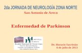 San Antonio de Areco Enfermedad de Parkinson Dr. Horacio Sacristán 6 de julio de 2013.