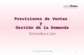 1 © The Delos Partnership 2003 Previsiones de Ventas y Gestión de la Demanda Introducción.