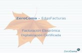 ZeroComa – EdasFacturas Facturación Electrónica Digitalización Certificada.
