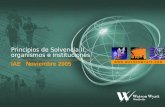 W W W. W A T S O N W Y A T T. C O M Principios de Solvencia II, organismos e instituciones IAE Noviembre 2005.