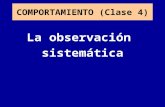 La observación sistemática COMPORTAMIENTO (Clase 4)