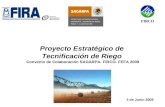 4 de Junio 2009 Proyecto Estratégico de Tecnificación de Riego Convenio de Colaboración SAGARPA- FIRCO- FEFA 2009.
