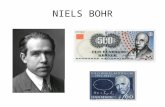 NIELS BOHR. Copenhague 1885- Copenhague 1962. Físico danés, uno de los padres de la física cuántica. Creador, en 1913, del modelo atómico que lleva su.
