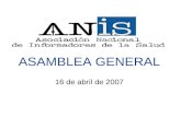 ASAMBLEA GENERAL 16 de abril de 2007. LO REALIZADO Integración en FAPE, formar parte de ejecutiva de FAPE con voz y voto, y en las asambleas (Burgos y.