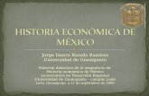 Jorge Isauro Rionda Ramírez Universidad de Guanajuato Material didáctico de la asignatura de Historia económica de México Licenciatura en Desarrollo Regional.