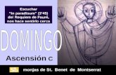 monjas de St. Benet de Montserrat Ascensión C Escuchar In paradisum (345) del Requiem de Fauré, nos hace sentirlo cerca Escuchar In paradisum (345) del.