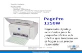 The essentials of imaging ©2002 MINOLTA-QMS, Inc. - Company Confidential PagePro 1250W Impresión rápida y económica para la pequeña oficina o la oficina.