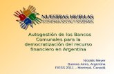 Autogesti³n de los Bancos Comunales para la democratizaci³n del recurso financiero en Argentina Autogesti³n de los Bancos Comunales para la democratizaci³n