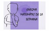 Enigmes matemàtics de la setmana