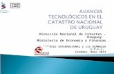 Dirección Nacional de Catastro – Uruguay Ministerio de Economía y Finanzas VI SIMPOSIO INTERNACIONAL y III ASAMBLEA C.P.C.I. Córdoba, Mayo 2013.