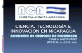 CIENCIA, TECNOLOGÍA E INNOVACIÓN EN NICARAGUA. Contenido Hasta 1980, ciencia como inquietud individual Desde 1980, institucionalización de la Ciencia.