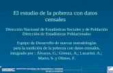 El estudio de la pobreza con datos censales Dirección Nacional de Estadísticas Sociales y de Población Dirección de Estadísticas Poblacionales Equipo de.