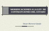 MODIFICACIONES A LA LEY DE CONTRATCIONES DEL ESTADO Oscar Herrera Giurfa.