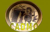 Cadmo fue un héroe legendario y fundador, hijo de Telefasa y del rey Agénor de Fenicia. Hermano de Cílix y Europa, a la que raptó Zeus en forma de toro.
