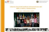 Organismo Especializado de la OEA Informe Anual del Instituto Interamericano del Niño, la Niña y Adolescentes Enero – Diciembre 2009.
