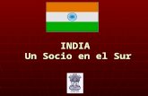 INDIA Un Socio en el Sur. INDIA : Un perfil Población: 1.154 millones (2009) Población: 1.154 millones (2009) Mitad más de 550 millones, menores de.