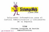 Soluciones Informáticas para el Control Administrativo y Crecimiento de su Empresa SIG@ (Sistema Integrado de Gestión Administrativa) .