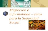 Migración e informalidad – retos para la Seguridad Social.
