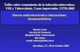 Nuevos antirretrovirales e interacciones farmacocinéticas Nuevos antirretrovirales e interacciones farmacocinéticas Montse Tuset Servicio de Farmacia Hospital.