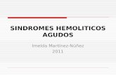 SINDROMES HEMOLITICOS AGUDOS Imelda Martínez-Núñez 2011.