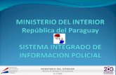 FUENTE DE LA INFORMACION Reporte de los Funcionarios Policiales enviados por el conducto institucional.