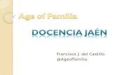 Francisco J. del Castillo @Ageoffamilia. Age of Familia Blog típico de un residente de familia.