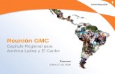 Reunión GMC Capítulo Regional para América Latina y El Caribe Panamá Enero 17-18, 2008.