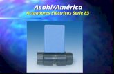 Asahi/América Actuadores Eléctricos Serie 83. Historia : n Se Establece la Producción en 1978 n Utilización Anual - 5000 Unidades Aprox. n Confiabilidad.