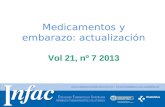 Http:// Medicamentos y embarazo: actualización Vol 21, nº 7 2013.