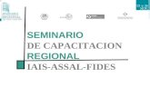 SEMINARIO DE CAPACITACION REGIONAL IAIS-ASSAL-FIDES.