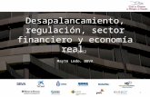 1 Desapalancamiento, regulación, sector financiero y economía real Junio 2012 Mayte Ledo, BBVA.