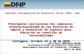 Comisión Interamericana de Desarrollo Social CIDES – OEA Principales conclusiones del seminario: Intersectorialidad de las Políticas de Empleo y Generación.