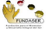CENTRO DE PROTECCION INTEGRAL FUNDASER e-mail: fundaserm@latinmail.com Popayán-Cauca 315-586 4413 - (092) 832 92 37.